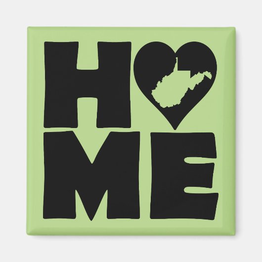 West Virginia Home Heart State Poster Sign Magnet (Vorne)