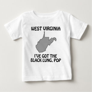 West Virginia - Ich habe die Staublunge, Pop Baby T-shirt