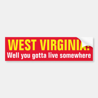 WEST VIRGINIA! - Wohl got Sie, um irgendwo zu Autoaufkleber