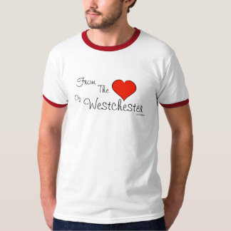 Westchester - vom Herzen von T-Shirt