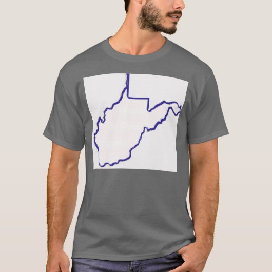 Westen durch den Gott 2, West, Virginia, "durch T-Shirt (Vorderseite)