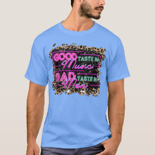 Western Country Music Guter Musikgeschmack, schlec T-Shirt