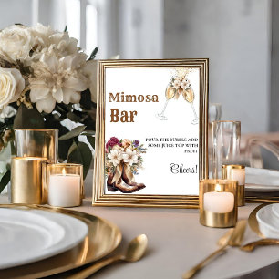 Western Cowboy Bachelorette Mimosa Bar Table Sign Poster