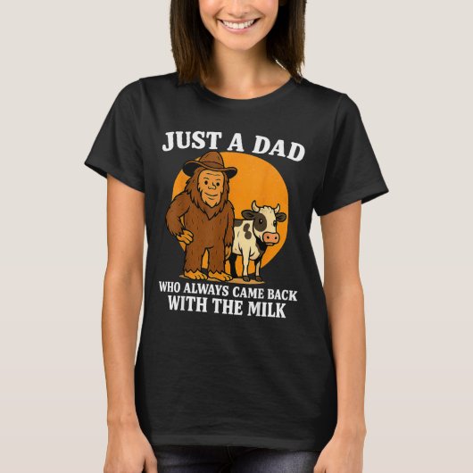 Western Cowboy Bigfoot Just A Dad Who Came Back Wi T-Shirt (Vorderseite)