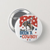 Western Cowboy Hut, ich hätte Cowboy sein sollen Button (Vorne & Hinten)