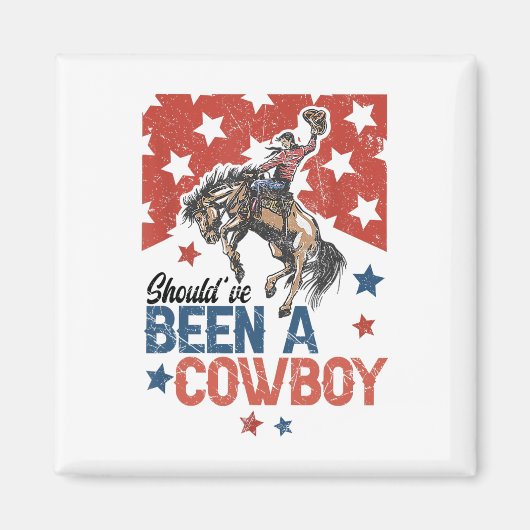 Western Cowboy Hut, ich hätte Cowboy sein sollen Magnet (Vorne)