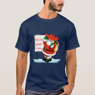 Western Cowboy Santa Makin' Liste T-Shirt