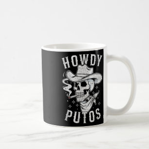 Western Cowboy Skull Hola Howdy Putos Spanish Slan Kaffeetasse