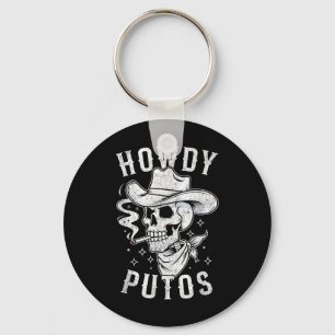 Western Cowboy Skull Hola Howdy Putos Spanish Slan Schlüsselanhänger