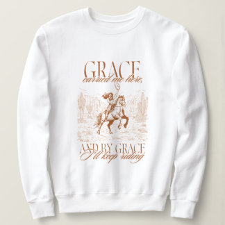 Western Cowgirl Gnade Brachte Mich Hierher Sweatshirt