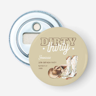 Western Dirty Thirty Beige 30. Geburtstagsfeier Flaschenöffner