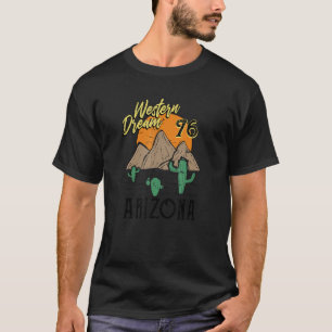 Western Dream Arizona Wüste Vibes Desert Adventur T-Shirt
