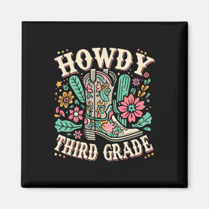 Western Howdy Dritte Klasse Zurück zur Schule 3. K Magnet