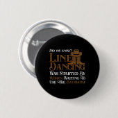 Western Line Dance 5678 Funny Line Tanz Button (Vorne & Hinten)