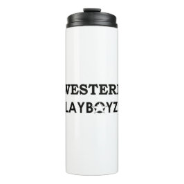 WESTERN PLAYBOIZ / JMT SKATERBOARDS / IPIX THERMOSBECHER