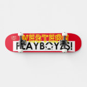 WESTERN PLAYBOYZ$! / JMT SKATERBOARDS / IPIX SKATEBOARD (Horizontal)