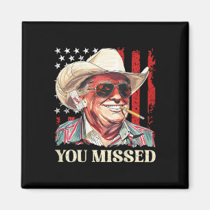 Western Trump Cowboy Du hast Trump 2025 Flagge ver Magnet