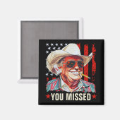 Western Trump Cowboy | Sie haben Trump 2024 vermis Magnet (Vorderseite/Rückseite)