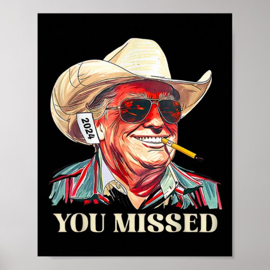 _Western Trump Cowboy You Missed American Flag Cow Poster (Vorne)