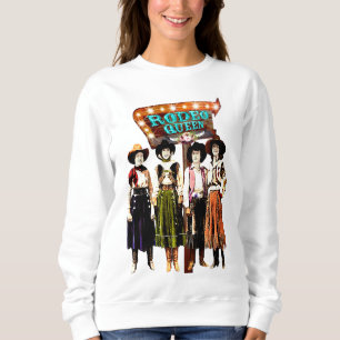 Western Vintag Cowgirl Rodeo Queen Sweatshirt