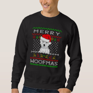 Westie Dog Merry Woofmas Weihnachten Sweatshirt