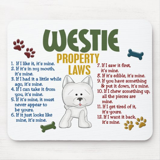 Westie Eigentums-Gesetze 4 Mousepad (Vorne)