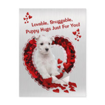 Westie Lovable Snuggable Puppy Hugs Valentine