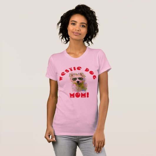 Westie Mama Hund Beste Hunde Mama je T-Shirt (Vorne ganz)