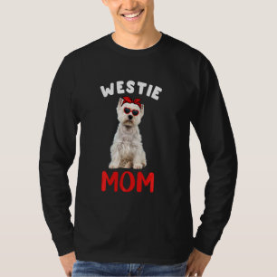 Westie Mama Mama Westie Dog Owner Funny Mothers Da T-Shirt