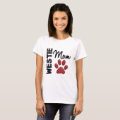 Westie Mama-Tatzen-Druck 2 T-Shirt (Vorne ganz)