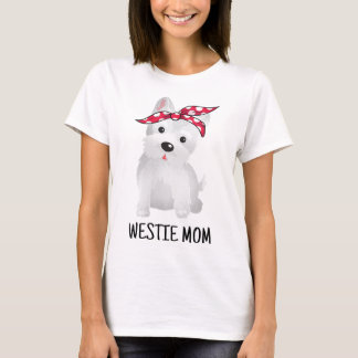 Westie Mama West Highland White Terrier Dog Lovers T-Shirt