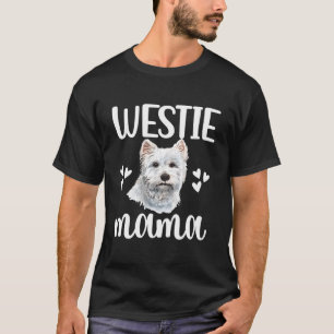 Westie Mama West Highland White Terrier Mutter Wes T-Shirt