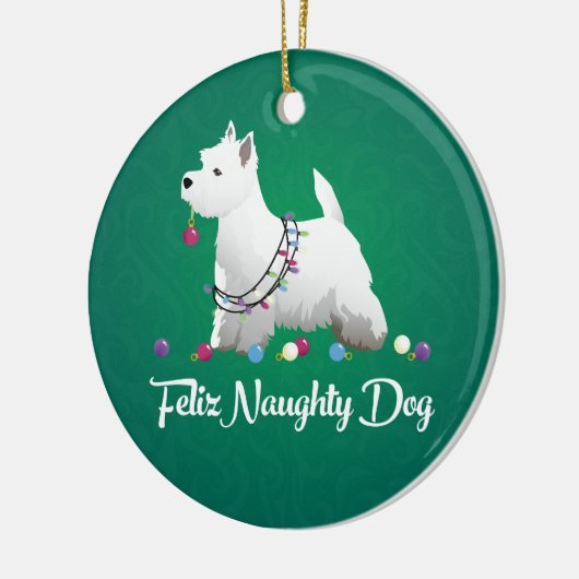 Westie oder West Highland Terrier Feliz Naughty Do Keramik Ornament (Links)