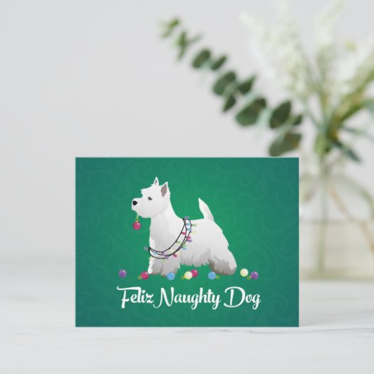 Westie oder West Highland Terrier Feliz Naughty Do Postkarte (Stehend Vorderseite)