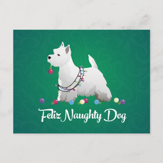 Westie oder West Highland Terrier Feliz Naughty Do Postkarte (Vorderseite)