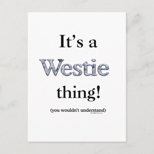 Westie Thing Postkarte (Vorderseite)