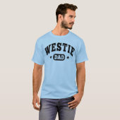 Westie Vater T-Shirt (Vorne ganz)