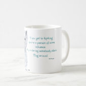 Westie Weisheit - Einfluss? Kaffeetasse (VorderseiteRechts)