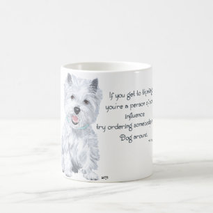 Westie Weisheit - Einfluss? Kaffeetasse