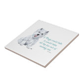 Westie Wisdom Keramik Tile Fliese (Seite)