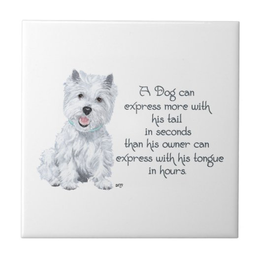 Westie Wisdom Keramik Tile Fliese (Vorderseite)