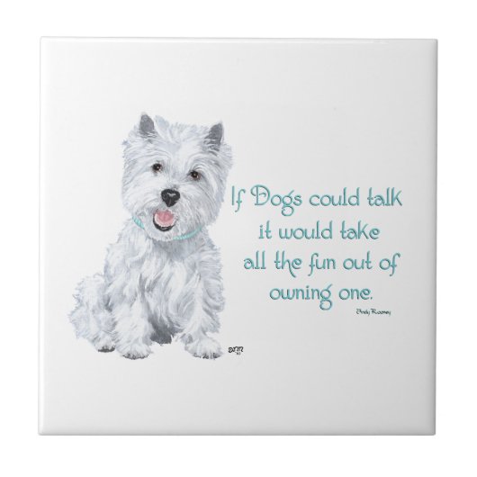 Westie Wisdom Keramikfliese (Vorderseite)