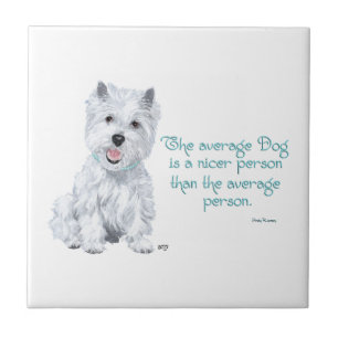 Westie Wisdom Keramikfliese