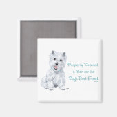 Westie Worte der Weisheit Magnet (Vorderseite/Rückseite)