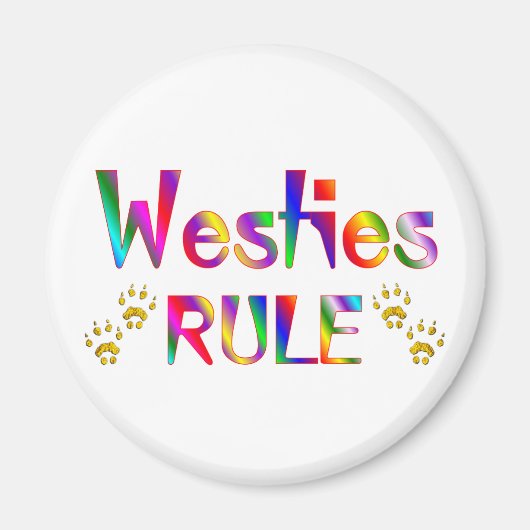 Westies Rule Magnet (Vorne)