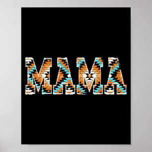 Westliche Azteken-Mama-Land-Kuhleder-Muttertag Poster