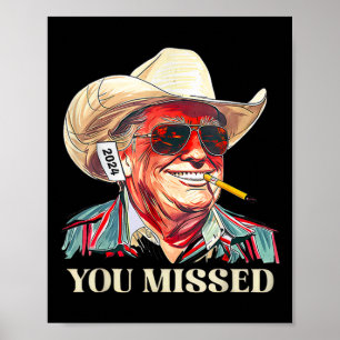 _westlicher Trump Cowboy Du Verpasst Amerikanische Poster