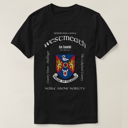 Westmeath Irland Wappen Coat of Arms T-Shirt (Design vorne)