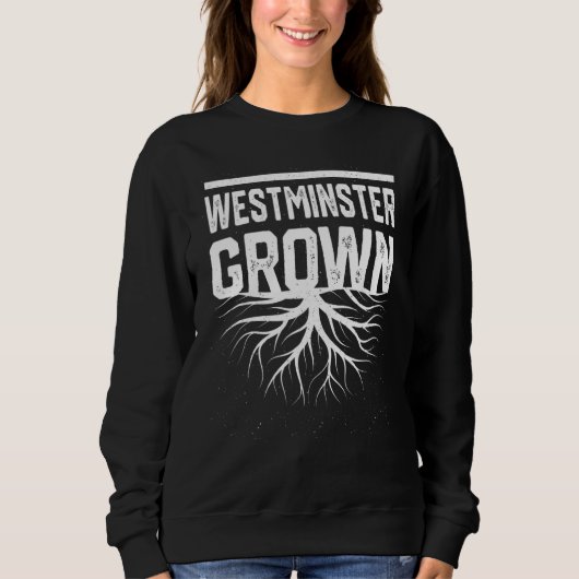 Westminster Grown Resident Local Pride Heimat Sweatshirt (Vorderseite)