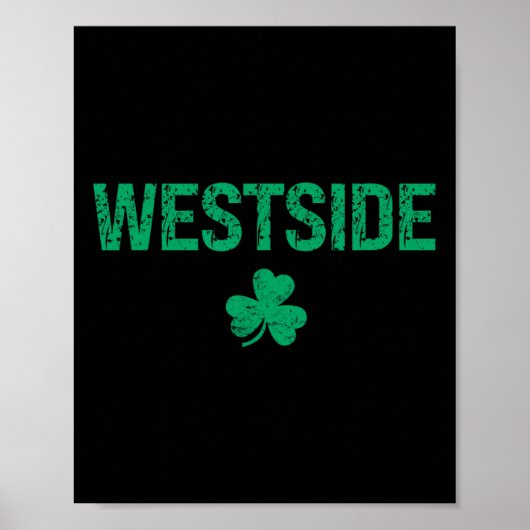 Westside Irischer Shamrock St Patrick's Day Poster (Vorne)